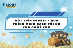 Rút tiền Sbobet