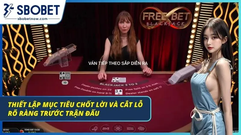 Minh họa kế hoạch chốt lời và cắt lỗ trước cược