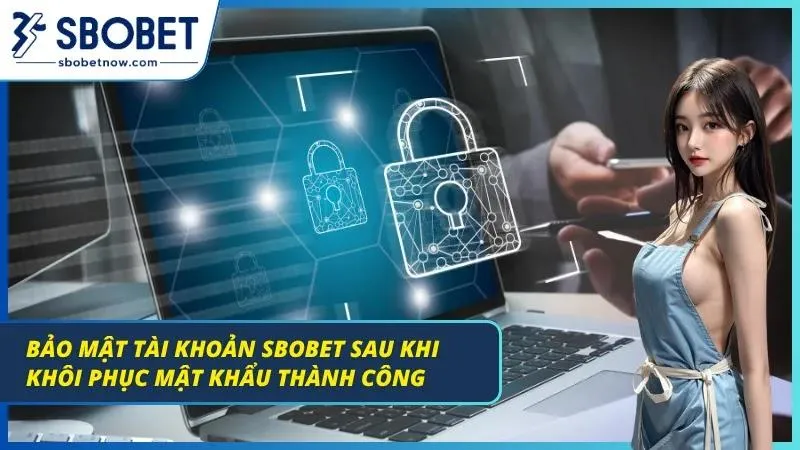 Anh em nên tiến hành bảo mật tài khoản cá nhân của mình sau khi lấy lại được thành công