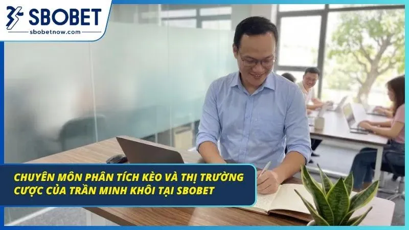 Chuyên môn vượt trội của tác giả Trần Minh Khôi